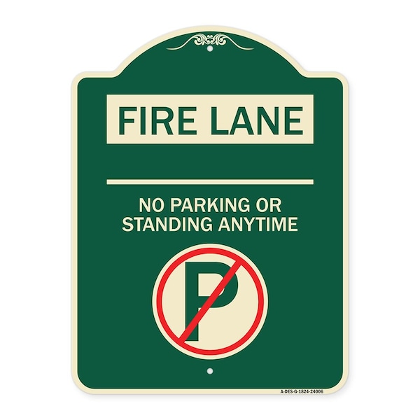 Fire Lane No Parking or Standing Anytime Heavy-Gauge Aluminum Sign, 24" x 18", G-1824-24006